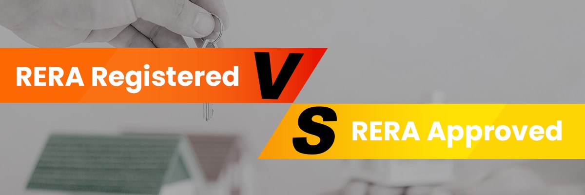 RERA Registered vs. RERA Approved Project: Know the Real Deal Before You Invest!